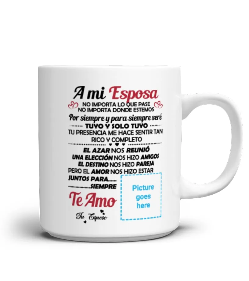 A mi esposo, no importa lo que pase no importa donne estemos por siempre y para… Taza